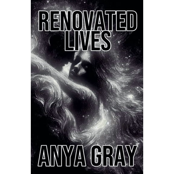 Renovated Lives, (Paperback)