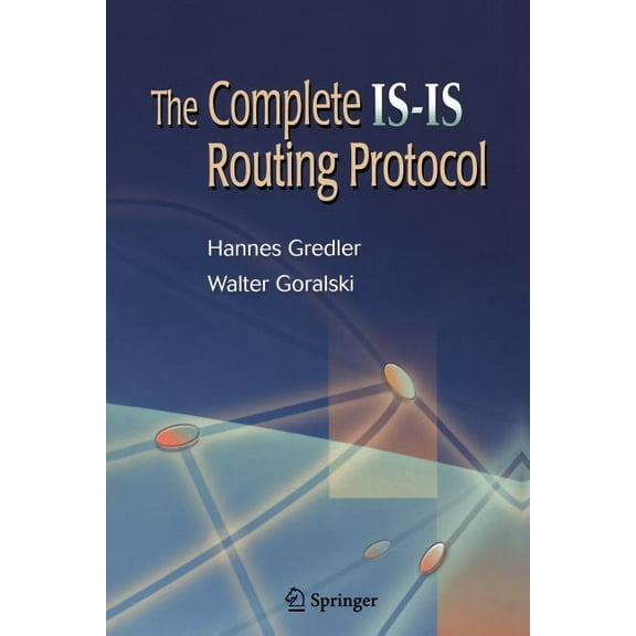The Complete Is-Is Routing Protocol, (Paperback)