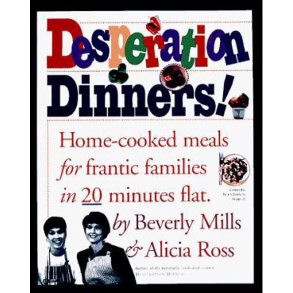 Pre-Owned Desperation Dinners, 9780761110392, 0761110399, Hardcover,