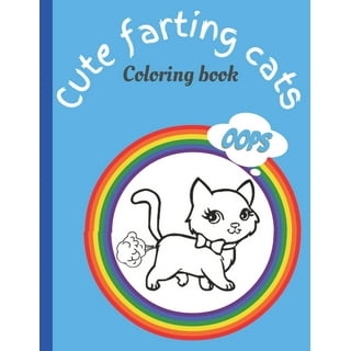 Cute Cats Slow Farts: Funny Cat Coloring Book for Adults and kids  (Paperback)