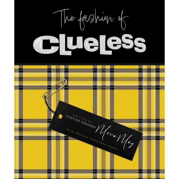 The Fashion of Clueless, (Hardcover)