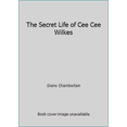 thumbnail image 1 of Pre-Owned The Secret Life of Cee Cee Wilkes (Hardcover) 0739464604 9780739464601, 1 of 1