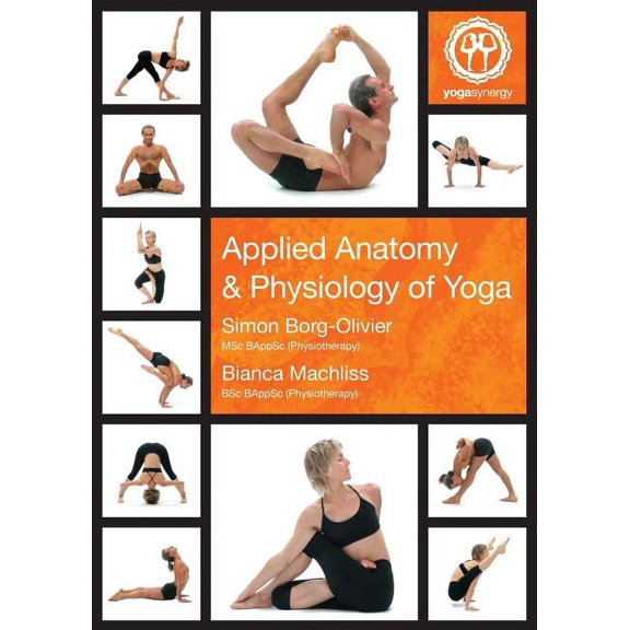 Applied Anatomy & Physiology of Yoga, (Paperback)