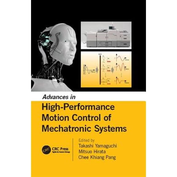 Pre-Owned Advances in High-Performance Motion Control of Mechatronic Systems, (Paperback)