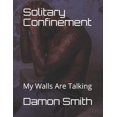 thumbnail image 1 of Libro CREATESPACE Solitary Confinement, 1 of 1