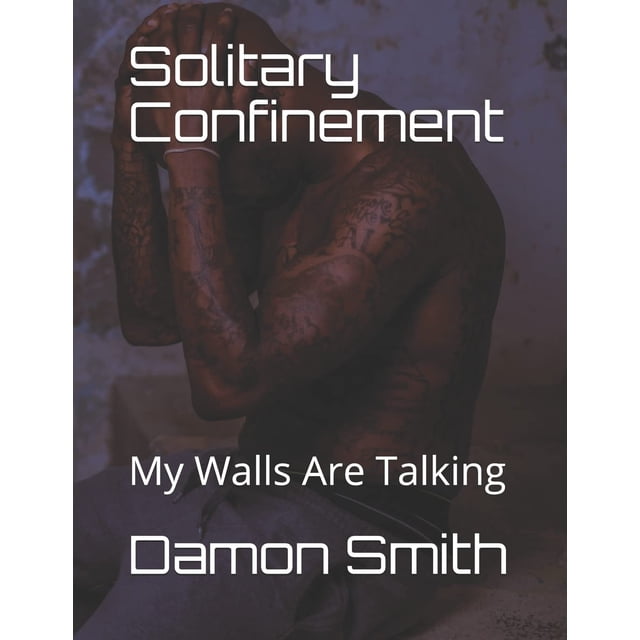 Libro CREATESPACE Solitary Confinement