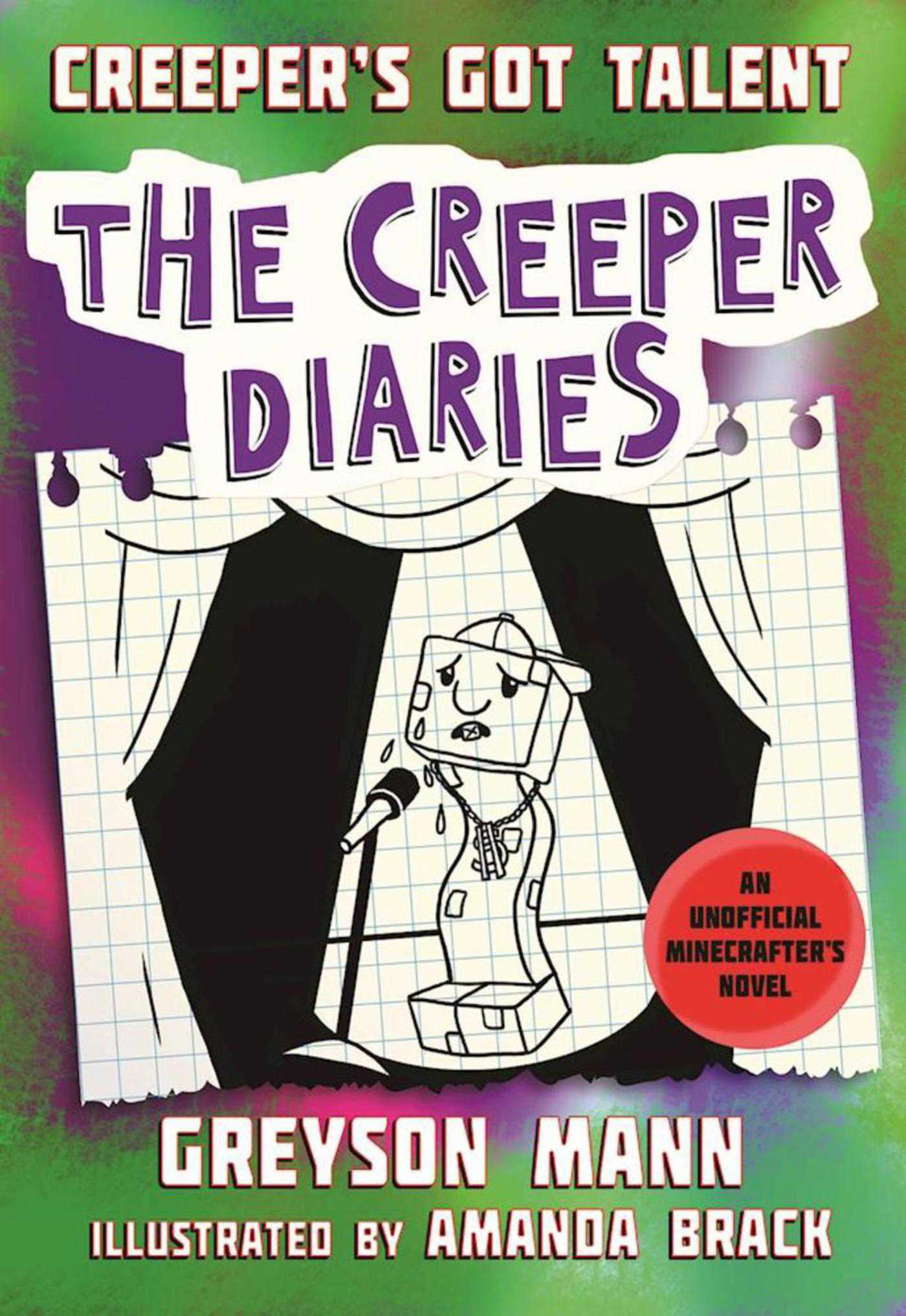 Creeper S Got Talent The Creeper Diaries An Unofficial Minecrafter S Novel Book Two Walmart Com Walmart Com - roblox got talent options 2020