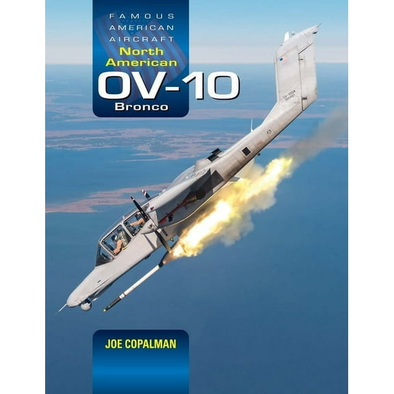 North American Ov-10 Bronco, (Hardcover)