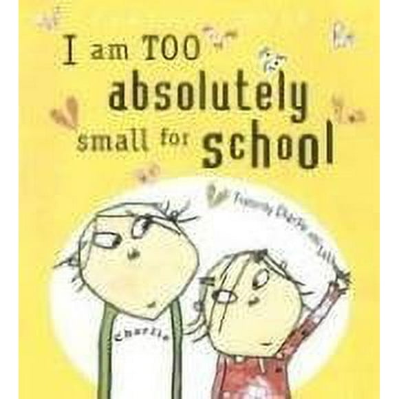 I Am Too Absolutely Small for School 9780763624033 Used / Pre-owned