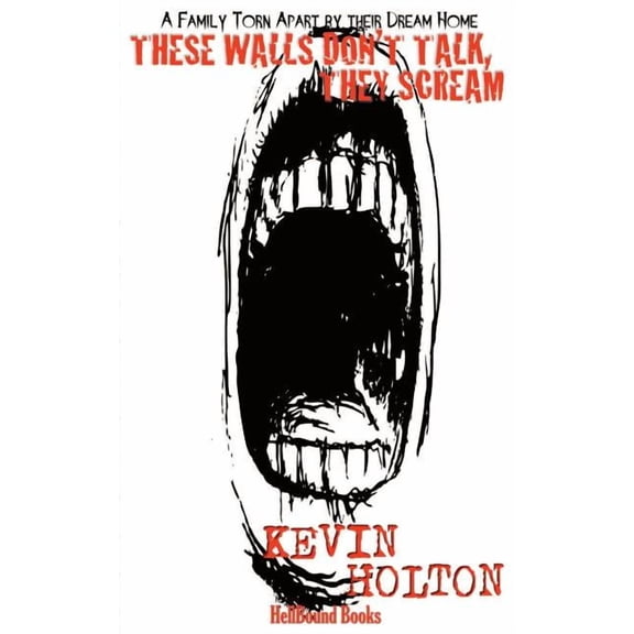 These Walls Don't Talk, They Scream, (Paperback)