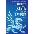thumbnail image 2 of Between the Monk and the Dragon (Hardcover), 2 of 2