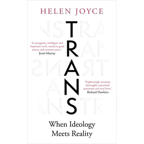 Pre-Owned Trans: When Ideology Meets Reality (Hardcover) 0861540492 9780861540495