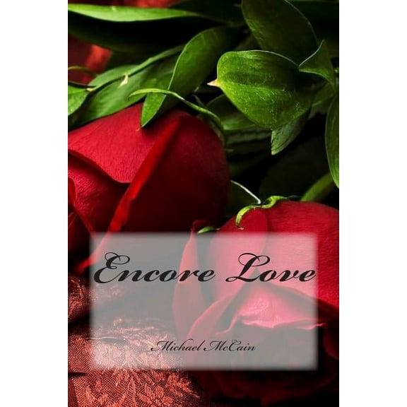 Encore Love (Paperback)