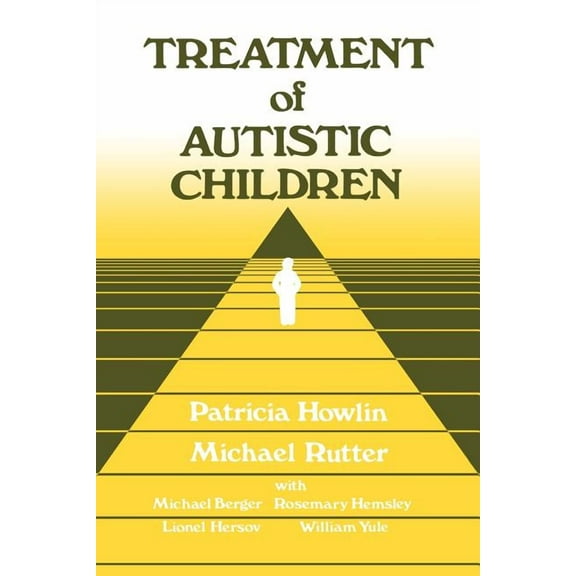 Wiley Studies in Child Psychiatry Treatment of Autistic Children, Book 13, (Paperback)
