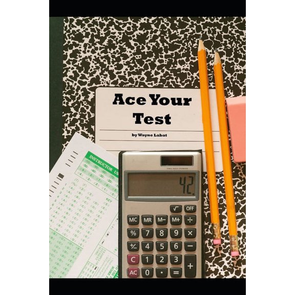 Ace Your Test (Paperback)