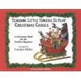 thumbnail image 1 of Pre-Owned Teaching Little Fingers to Play Christmas Carols: Early Elementary Piano Solos with Optional Teacher Accompaniments (Paperback) 0877180296 9780877180296, 1 of 1