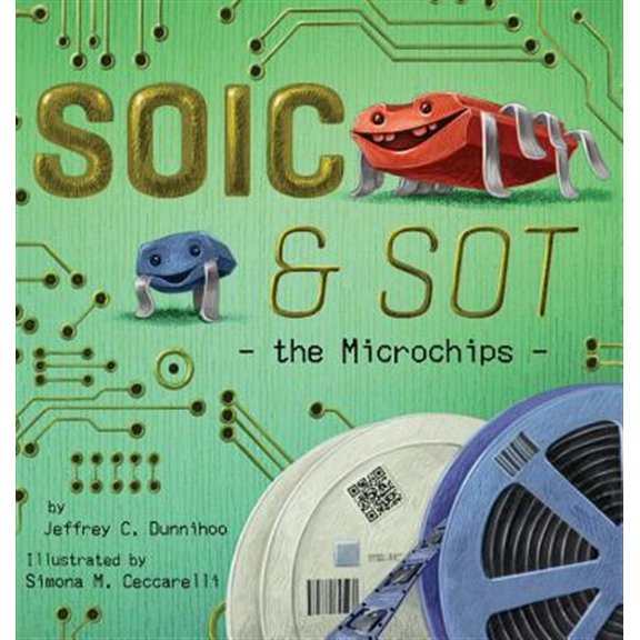 Pre-Owned Soic and Friends: SOIC and SOT: the Microchips (Hardcover)