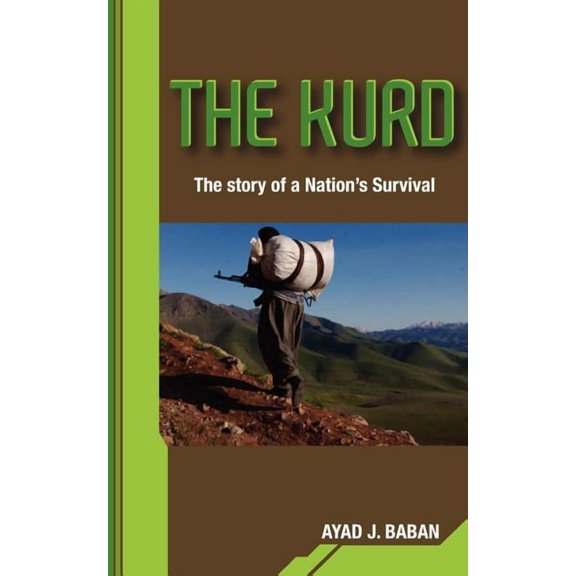 The Kurd: The Story of a Nation's Survival, (Paperback)
