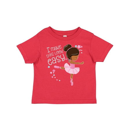 

Inktastic I Make This Look Easy- Ballerina Dancing Gift Toddler Boy or Toddler Girl T-Shirt
