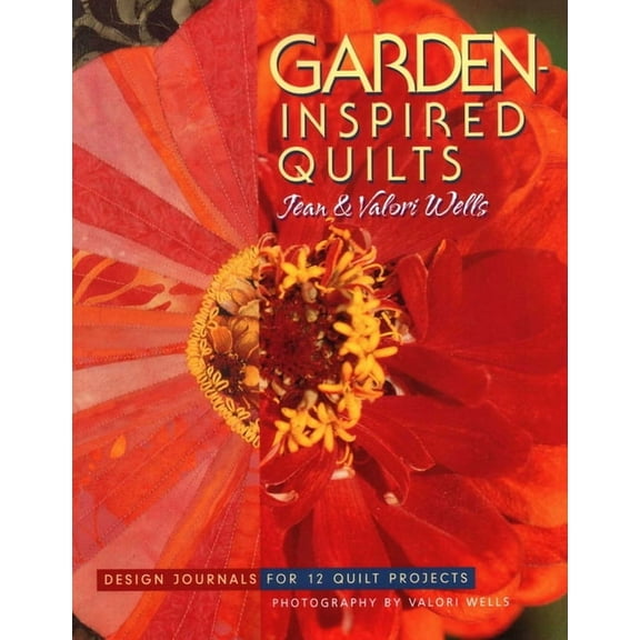 Garden-Inspired Quilts: Design Journals for 12 Quilt Projects, (Paperback)