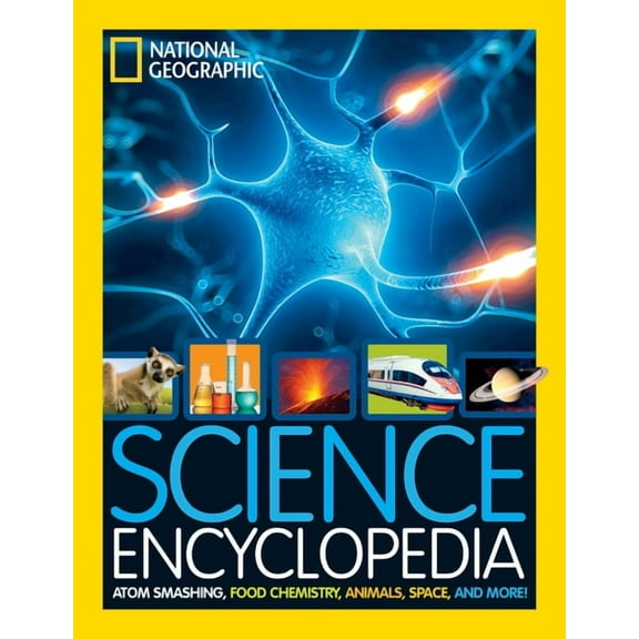 Science Encyclopedia: Atom Smashing, Food Chemistry, Animals, Space, and More!