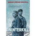thumbnail image 1 of Pre-Owned Winterkill (Hardcover) 1338831429 9781338831429, 1 of 1