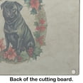 thumbnail image 5 of Pug Christmas Flowers Glass Cutting Board 12 in x 15 in, 5 of 5