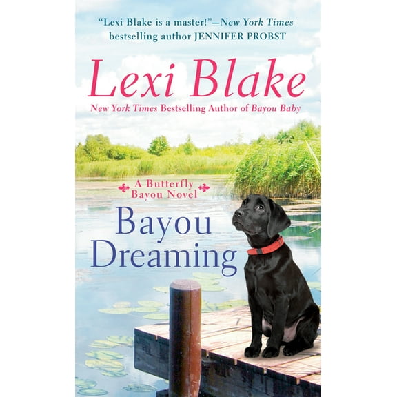 Butterfly Bayou Bayou Dreaming, Book 3, (Paperback)