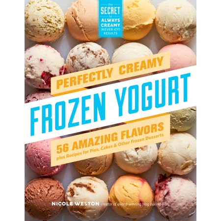 Perfectly Creamy Frozen Yogurt - Paperback (The Best Frozen Yogurt)