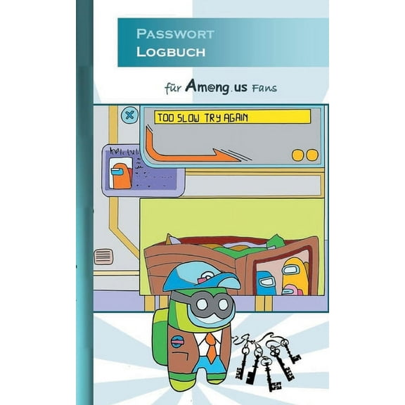 Passwort Logbuch für Am@ng.us Fans : Passwortbuch, App, Computerspiel, Passwörter veralten, Verwaltung, us, Kinder, Impostor, Crewmate, Informationssicherheit, Geschenk, Geburtstag, Weihnachten, Computer, Account, Internet, Ostern, Nikolaus, Studium, Arbeit (Paperback)