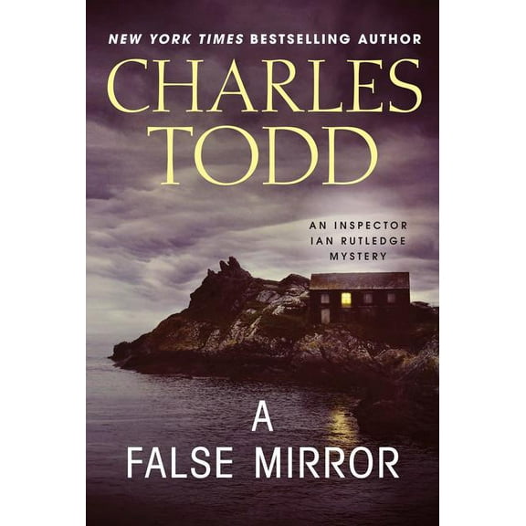 Inspector Ian Rutledge Mysteries A False Mirror, Book 9, (Paperback)