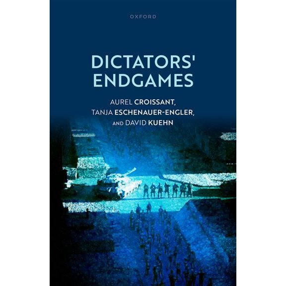Dictators' Endgames, (Hardcover)