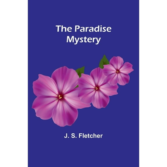 The Paradise Mystery, (Paperback)