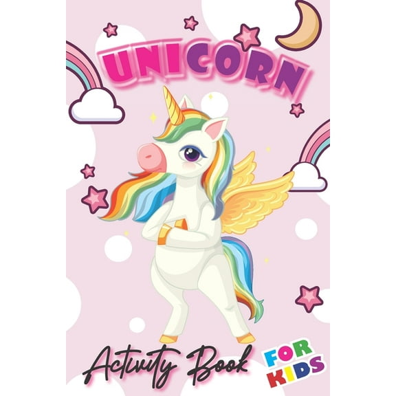 Unicorn Activity Books for Kids: Unicorn Activities Book for kids - Birthday Gift Idea (Paperback)