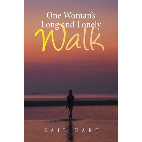 One Woman?s Long and Lonely Walk