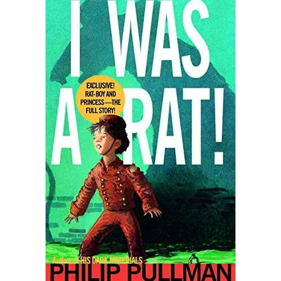 Pre-Owned I Was a Rat! (Paperback 9780440416616) by Philip Pullman