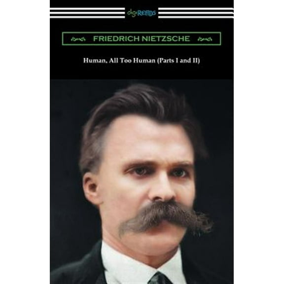 Human, All Too Human (Parts I and II) (Paperback)