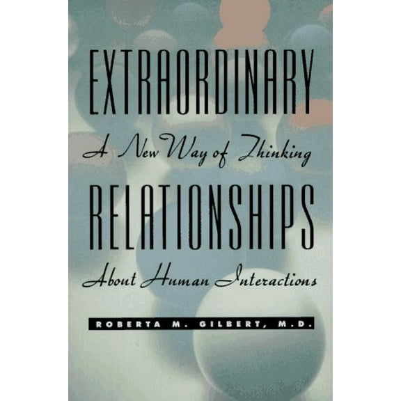 Pre-Owned Extraordinary Relationships (Paperback) 1565610083 9781565610088