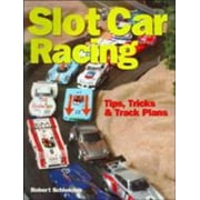 Slot Car Racing: Tips,Tricks & Track Plans, Used [Paperback]