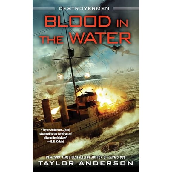 Pre-Owned Blood In the Water (Destroyermen), 9780451470645, 0451470648, Paperback, Reissue edition