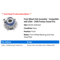 thumbnail image 2 of Front Wheel Hub Assembly - Compatible with 2004 - 2008 Pontiac Grand Prix 2005 2006 2007, 2 of 3