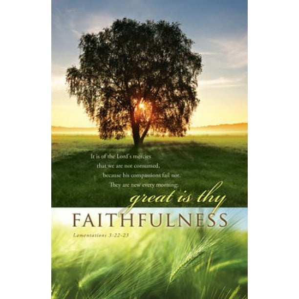 Bulletin The Lord S Mercies Great Is Thy Faithfulness Lamentations 3 Bulletin The Lord S Mercies Great Is Thy Faithfulness Lamentations 3