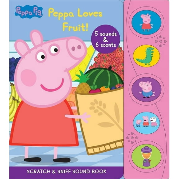 Peppa Pig: Peppa Loves Fruit Scratch & Sniff Sound Book, (Paperback)