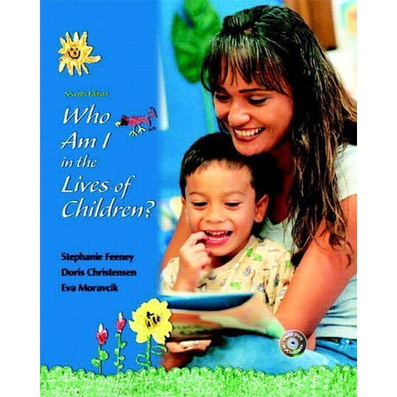 Pre-Owned Who Am I In The Lives Of Children?: An Introduction To Early Childhood Education, 9780131709966, 0131709968, Hardcover, 7 edition