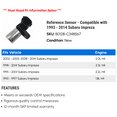 thumbnail image 2 of Reference Sensor - Compatible with 1993 - 2014 Subaru Impreza 1994 1995 1996 1997 1998 1999 2000 2001 2002 2003 2004 2005 2006 2007 2008 2009 2010 2011 2012 2013, 2 of 2