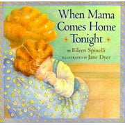 When Mama Comes Home Tonight, (Hardcover)