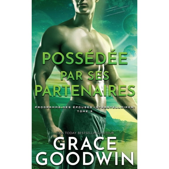 Programme Des Épouses Interstellaires: Possédée par ses partenaires (Paperback)