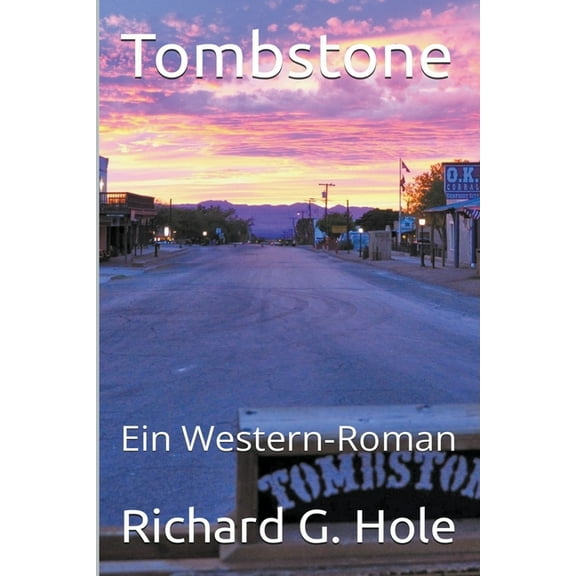 Far West (D) Tombstone: Ein Western-Roman, Book 4, (Paperback)