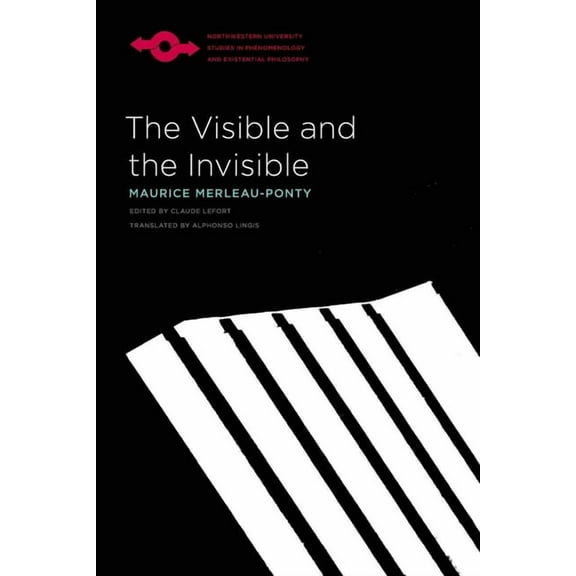 Studies in Phenomenology and Existential The Visible and the Invisible, (Paperback)