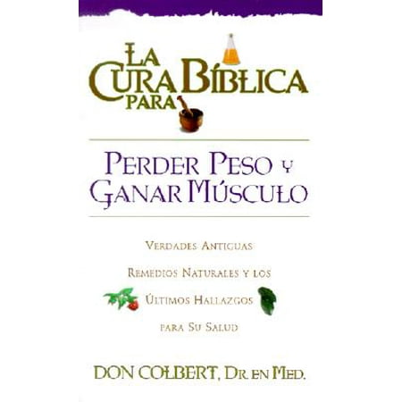 - La Cura Biblica Para Perder Peso